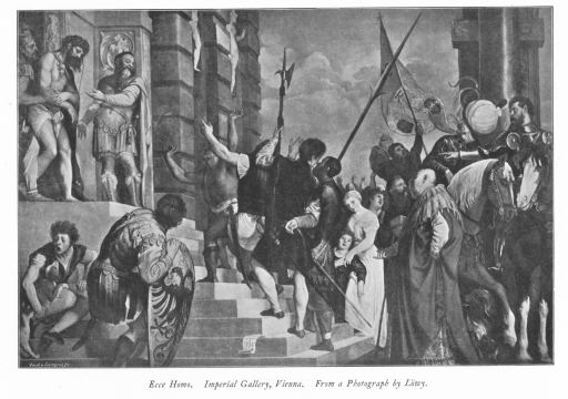 Ecce Homo. Imperial Gallery, Vienna. From a Photograph by L&ouml;wy.