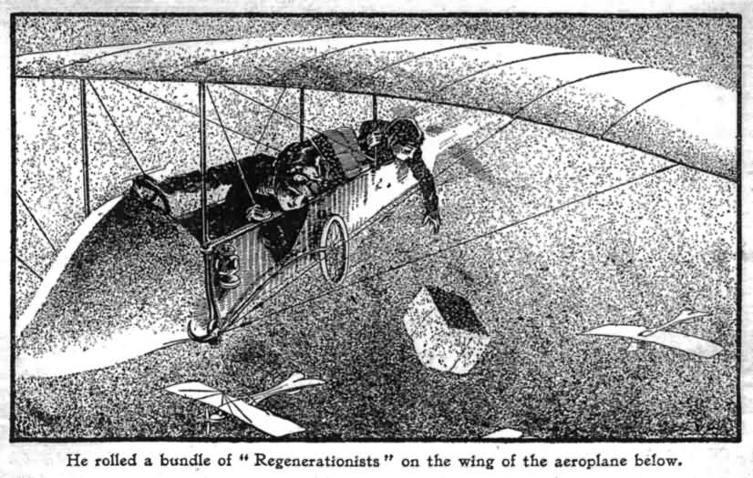 He Rolled a Bundle of 'Regenerationists' on the Wing
Of the Aeroplane Below.