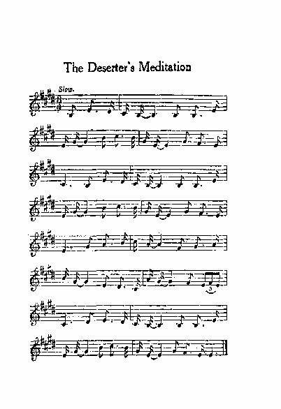 The Deserter&rsquo;s Meditation <i>Slow</i>. MUSIC