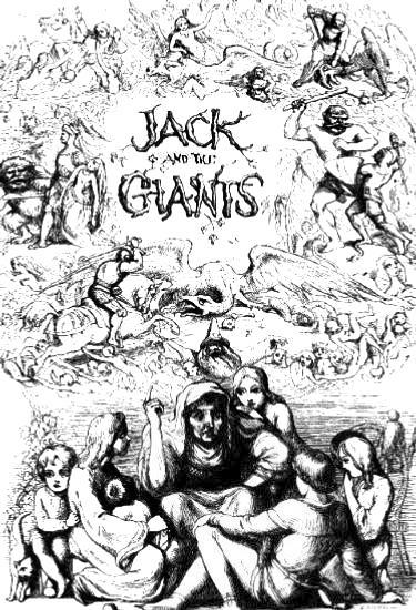 [Illustration:
                 Jack listeneth to Stories of Giants and Fairies]