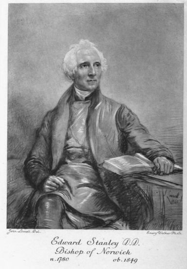 Edward Stanley D.D.
Bishop of Norwich
n. 1780 ob. 1849