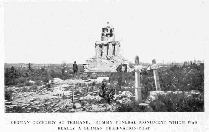 GERMAN CEMETERY AT TERHAND. DUMMY FUNERAL MONUMENT WHICH WAS
REALLY A GERMAN OBSERVATION-POST