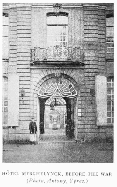H�TEL MERGHELYNCK, BEFORE THE WAR
(Photo, Antony, Ypres.)
