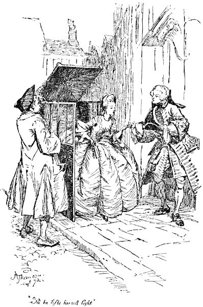 FROM MR. HUGH THOMSON'S 'BALLAD OF BEAU BROCADE.'

BY LEAVE OF MESSRS. KEGAN PAUL.