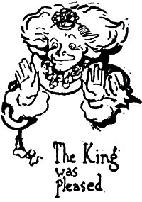 The King was
pleased