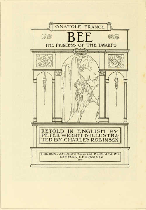 TITLE-PAGE DESIGNED BY CHARLES ROBINSON FOR MESSRS J. M.
DENT AND SONS LTD.