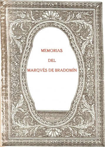 MEMORIAS DEL MARQV�S DE BRADOM�N