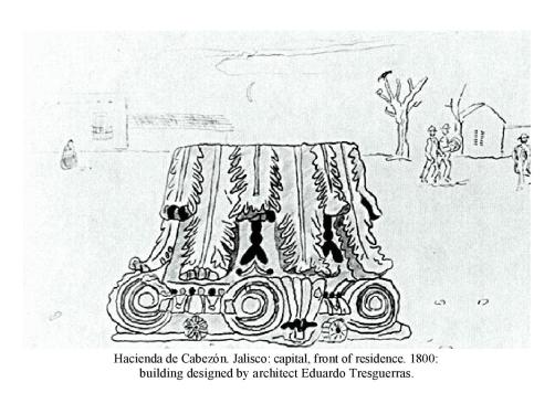 Hacienda de Cabez�n, Jalisco: capital, front of residence.  1800: building designed by architect Eduardo Tresguerras.
