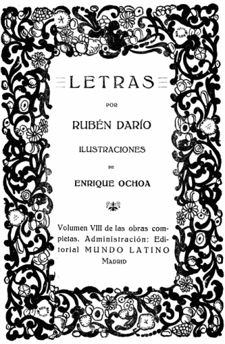 "LETRAS
POR
RUBÉN DARÍO
ILUSTRACIONES
DE
ENRIQUE OCHOA"