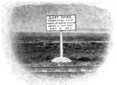 Sign, &ldquo;Last Spike&rdquo;