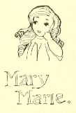 Mary
Marie.