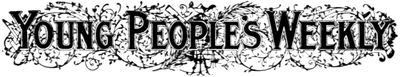 Young People's Weekly