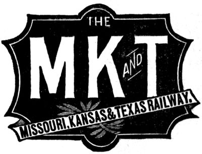 THE
MK AND T
MISSOURI, KANSAS & TEXAS RAILWAY.