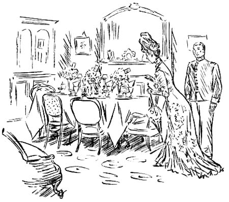 In the middle of the room was spread a
table, with preparation for an elaborate
supper
