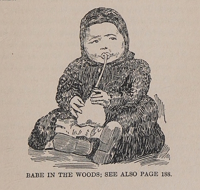 BABE IN THE WOODS; SEE ALSO PAGE 188.